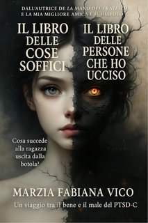 Marzia Fabiana Vico - Il libro delle cose soffici - Il libro delle persone che ho ucciso (2025)
