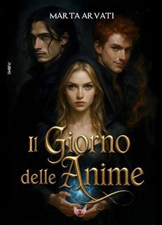 Marta Arvati - Il giorno delle anime (2025)