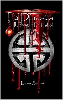 Laura Salemi - La Dinastia. Il sangue di Eskol (2025)