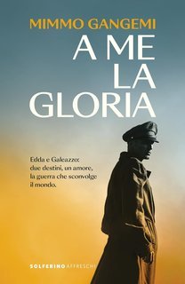 Mimmo Gangemi - A me la gloria (2025)