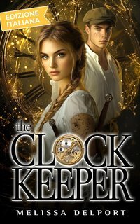 Melissa Delport - The Clock Keeper (2025)
