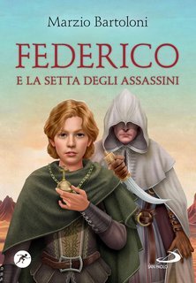 Marzio Bartoloni - Federico e la setta degli assassini (2025)