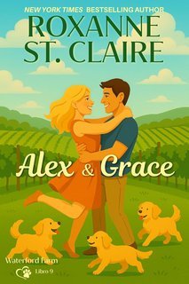 Roxanne St. Claire - Waterford Farm Vol. 9. Alex & Grace (2025)