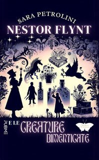 Sara Petrolini - Nestor Flynt e le creature dimenticate (2025)
