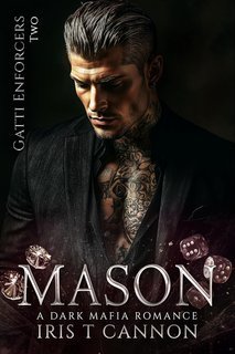 Iris T Cannon  - Gli Esecutori dei Gatti Vol. 2. MASON (2025)
