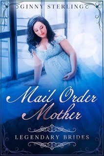 Ginny Sterling - Spose Leggendarie Vol. 11. Mail Order Mother (2025)