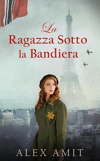 Alex Amit - La Ragazza Sotto la Bandiera (2025)