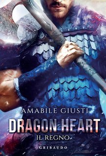 Amabile Giusti - Dragon Heart. Il Regno (2025)