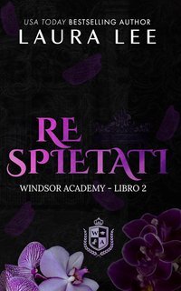 Laura Lee - Windsor Academy Vol. 2. Re Spietati (2025)
