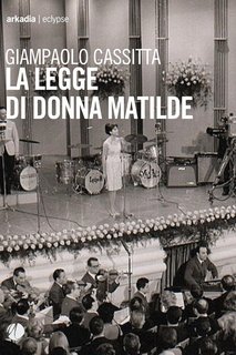 Giampaolo Cassitta - La legge di donna Matilde (2025)