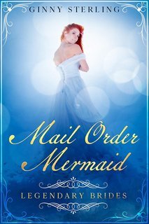Ginny Sterling - Spose Leggendarie Vol. 7. Mail Order Mermaid (2025)