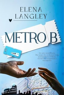 Elena Langley - Metro B (2025)