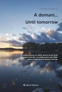 Daniela Zamberlan - A domani… - Until Tomorrow… (2025)
