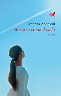 Arianna Andreoni - Azzurro come il cielo (2025)