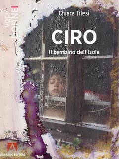 Chiara Tilesi - Ciro. Il bambino dell'isola (2025)