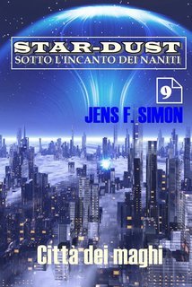 Jens F. Simon - STAR DUST Vol. 9.Città dei maghi (2022)