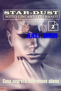 Jens F. Simon - STAR DUST Vol. 2. Cosa segreta Astronave aliena (2022)