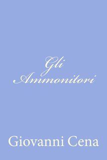 Giovanni Cena - Gli ammonitori (2012)