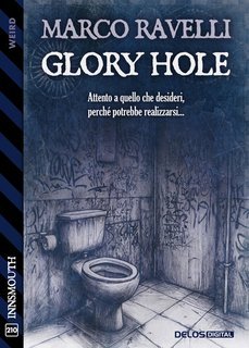 Marco Ravelli - Glory Hole (2025)