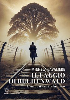 Michela Cavaliere - Il faggio di Buchenwald (2025)