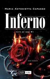 Maria Antonietta Capasso - City of Woe Vol. 1.Inferno (2025)