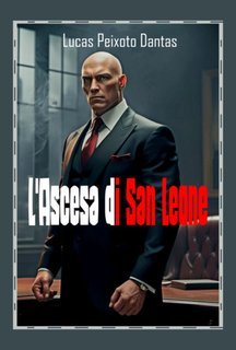 Lucas Peixoto Dantas - L'ascesa di San Leone (2025)