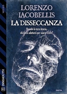 Lorenzo Iacobellis - La disseccanza (2025)