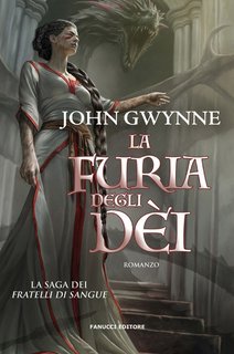 John Gwynne - La saga dei Fratelli di Sangue Vol. 3. La furia degli dèi (2025)