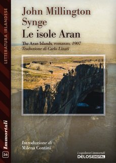John Millington Synge - Le isole Aran (2025)