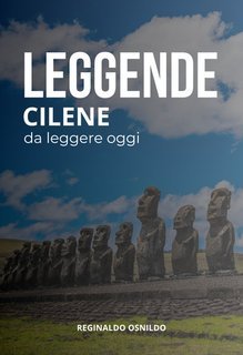 Reginaldo Osnildo - Leggende cilene da leggere oggi (2025)