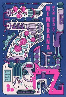 Chi Ta-wei - Membrana (2022)