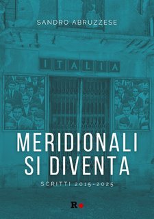 Sandro Abruzzese - Meridionali si diventa (2025)