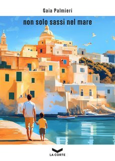 Gaia Palmieri - Non solo sassi nel mare (2025)