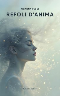 Arianna Pesce - Refoli d'anima (2025)