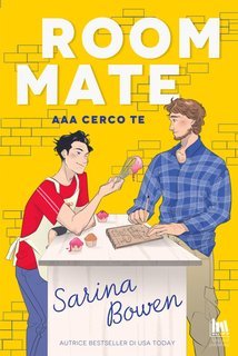 Sarina Bowen - Roommate. AAA cerco te (2024)