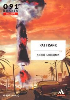 Pat Frank - Addio Babilonia (2010)