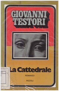Giovanni Testori - La cattedrale (1974)