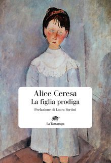 Alice Ceresa - La figlia prodiga (2023)