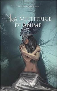 Chiara Mineo - La Mietitrice di Anime (2020)