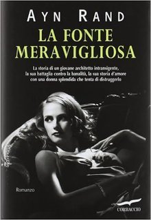 Ayn Rand - La fonte meravigliosa (2004)