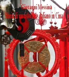 Giovanni Messina - Storia di un ristorante italiano in Cina (2012)