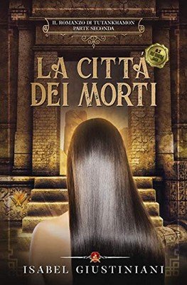 Isabel Giustiniani - La Città dei Morti (2019)
