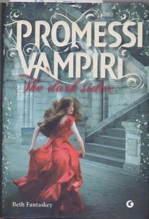 Beth Fantaskey - Promessi vampiri. The dark side (2012)