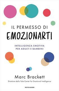 Marc Brackett - Il permesso di emozionarti (2025)