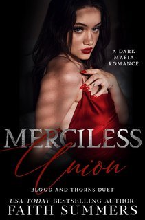 Faith Summers - Sangue e Spine Vol. 2. Merciless Union (2025)