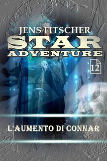 Jens Fitscher - Star Adventure Vol. 12. L'aumento di Connar (2025)