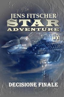 Jens Fitscher - Star Adventure Vol. 31. Decisione finale (2023)