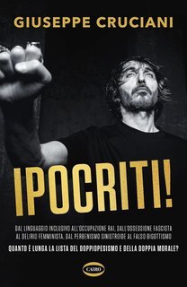 Giuseppe Cruciani - Ipocriti! (2025)