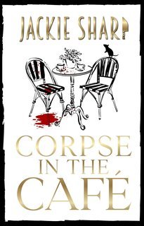 Jackie Sharp - La Serie dei Misteri del Marina Sea Breeze Vol. 4. Corpse in the Café (2025)