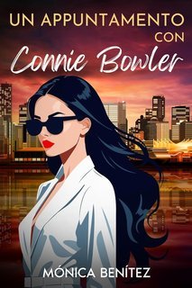 Mónica Benítez - Un appuntamento con Connie Bowler (2025)